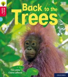 Oxford Reading Tree Word Sparks: Level 4: Back to the Trees (ISBN: 9780198495772)