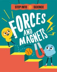 Step Into Science: Forces and Magnets (ISBN: 9781445185682)