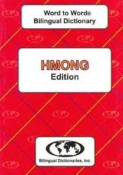 English-Hmong & Hmong-English Word-to-Word Dictionary (ISBN: 9780933146532)
