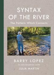 Syntax of the River (ISBN: 9781595349897)
