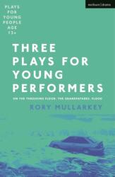 Three Plays for Young Performers (ISBN: 9781350293632)