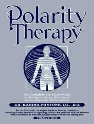 Dr Randolph Stone's Polarity Therapy - Randolph Stone (ISBN: 9781570670794)