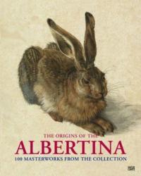 Origins of the Albertina - Klaus A. Schröder, Christian Benedik (2014)