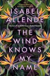 The Wind Knows My Name (ISBN: 9781526660312)