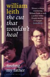 The Cut that Wouldn't Heal (ISBN: 9781526623799)