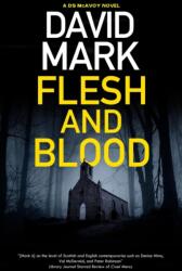 Flesh and Blood (ISBN: 9781448309375)