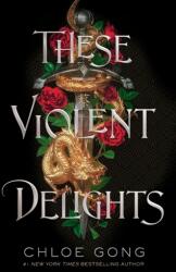 These Violent Delights (ISBN: 9781665921763)
