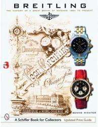 Breitling: The History of a Great Brand of Watches 1884 to the Present - Benno Richter (2007)