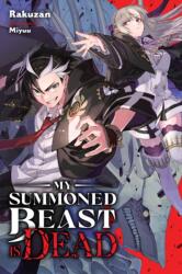 My Summoned Beast Is Dead, Vol. 1 (ISBN: 9781975361600)