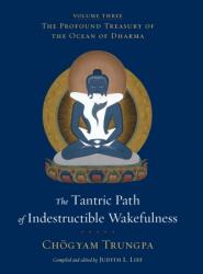 Tantric Path of Indestructible Wakefulness - Chögyam Trungpa (2013)