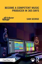 Become a Competent Music Producer in 365 Days (ISBN: 9781032446110)