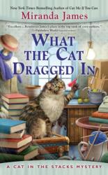 What The Cat Dragged In (ISBN: 9780593199480)