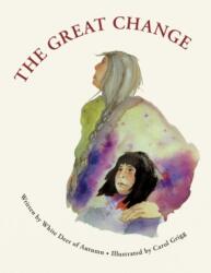 The Great Change (ISBN: 9781582708928)