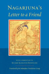 Nagarjuna's Letter to a Friend - Nagarjuna (2013)
