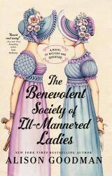 Societatea binevoitoare a doamnelor cu maniere proaste (ISBN: 9780593440810)