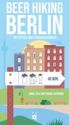 Beer Hiking Berlin (ISBN: 9783039640102)