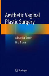 Aesthetic Vaginal Plastic Surgery - Lina Triana (ISBN: 9783030248185)