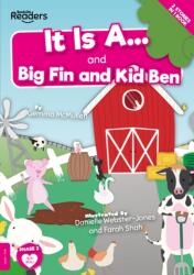 It Is A. . . and Big Fin and Kid Ben (ISBN: 9781801559973)