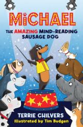 Michael the Amazing Mind-Reading Sausage Dog (ISBN: 9781915444134)