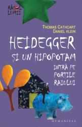 Heidegger şi un hipopotam intră pe Porţile Raiului (2014)