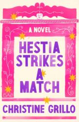 Hestia Strikes a Match (ISBN: 9780374609979)