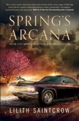 Spring's Arcana (ISBN: 9781250791658)