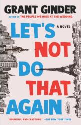 Let's Not Do That Again (ISBN: 9781250243782)