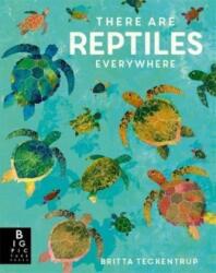 Există reptile peste tot (ISBN: 9781787419094)