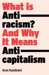 What Is Antiracism? (ISBN: 9781839762765)
