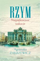 Roma. Cele mai frumoase vacanțe (ISBN: 9788382523782)