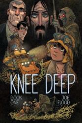Knee Deep Book One (ISBN: 9781620109380)