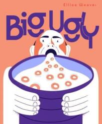 Big Ugly (ISBN: 9781910395660)