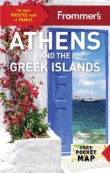 Frommer's Athens and the Greek Islands (ISBN: 9781628875492)