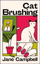 Cat Brushing (ISBN: 9781529421699)