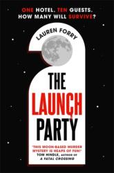 The Launch Party (ISBN: 9781838777517)
