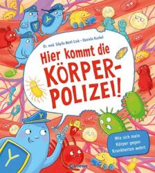 Hier kommt die Körperpolizei! (ISBN: 9783743211704)