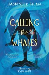 Calling the Whales (ISBN: 9781800901803)