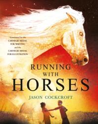 Running with Horses (ISBN: 9781839133145)