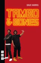 Tambo & Bones (ISBN: 9781839042331)