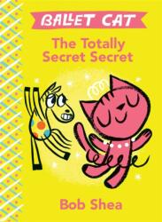 The Totally Secret Secret (ISBN: 9781484713785)