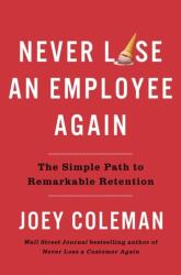 Never Lose An Employee Again (ISBN: 9780593542385)