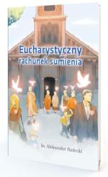 Examen de conștiință euharistică (ISBN: 9788366783430)