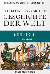 Geschichte der Welt 600-1350 Geteilte Welten (ISBN: 9783406641022)