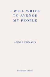 I Will Write To Avenge My People (ISBN: 9781804270707)