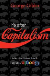 Life after Capitalism (ISBN: 9781684512249)