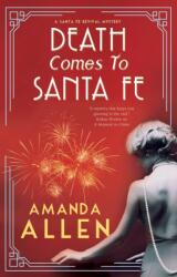 Death Comes to Santa Fe (ISBN: 9781448310999)