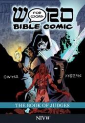 The Book of Judges: Word for Word Bible Comic (ISBN: 9781914299124)