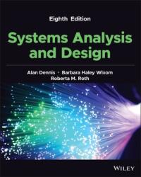 Systems Analysis and Design (ISBN: 9781119803782)