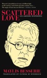 Scattered Love (ISBN: 9781843518624)