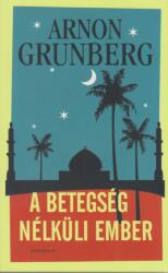 A BETEGSÉG NÉLKÜLI EMBER (2014)